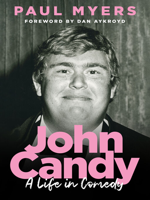 Title details for John Candy by Paul Myers - Available